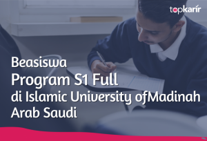 Beasiswa Program S1 Full di Islamic University of Madinah Arab Saudi | TopKarir.com Beasiswa Program S1 Full di Islamic University of Madinah Arab Saudi | TopKarir.com